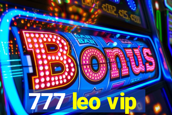 777 leo vip